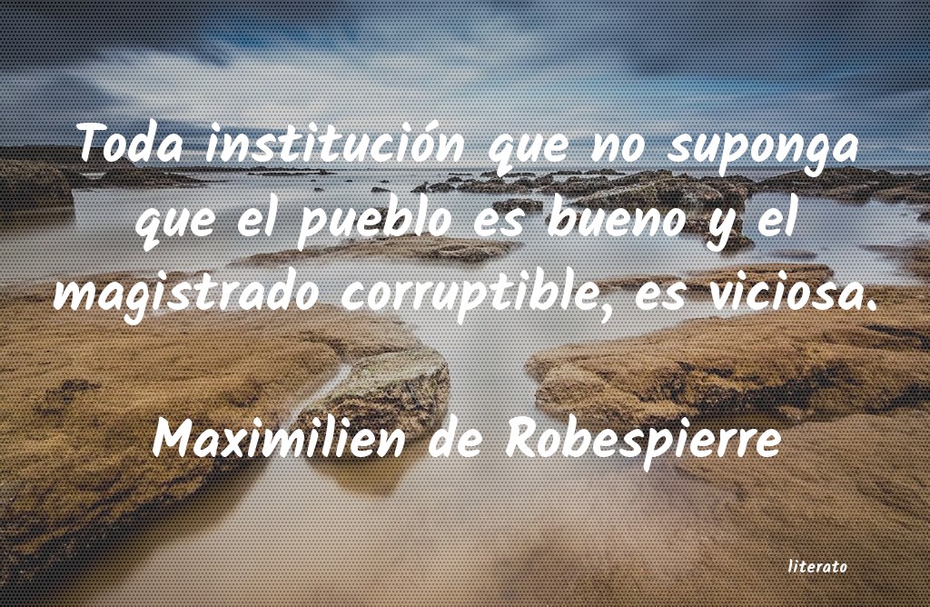 frases de Maximilien de Robespierre