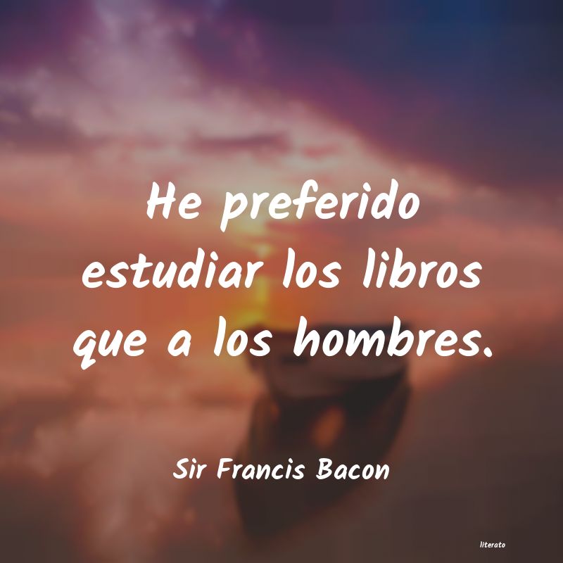 frases de Sir Francis Bacon