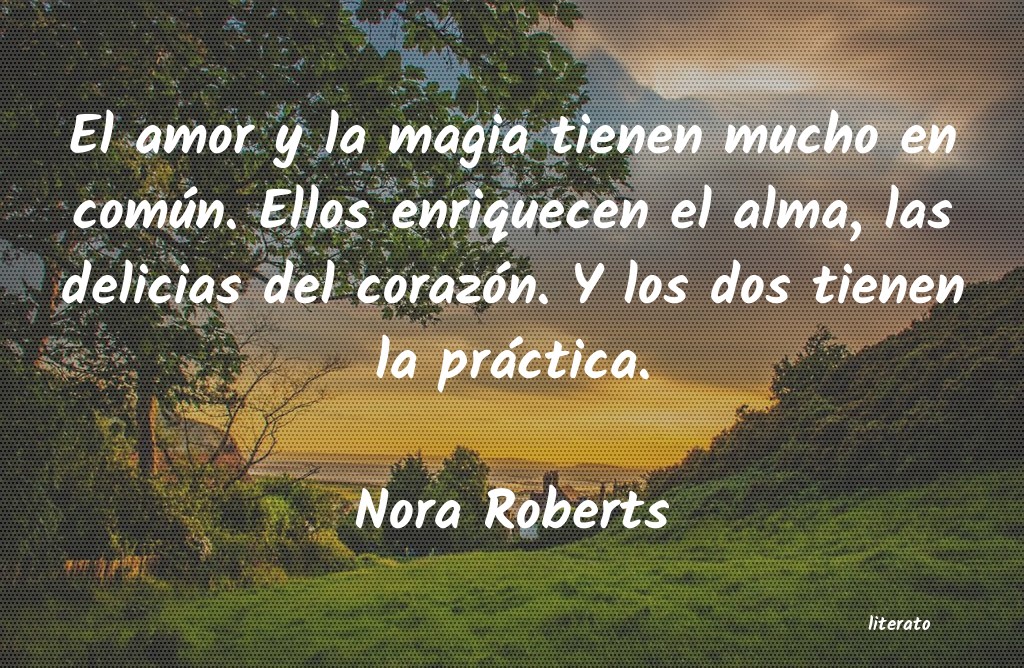 Frases de Nora Roberts