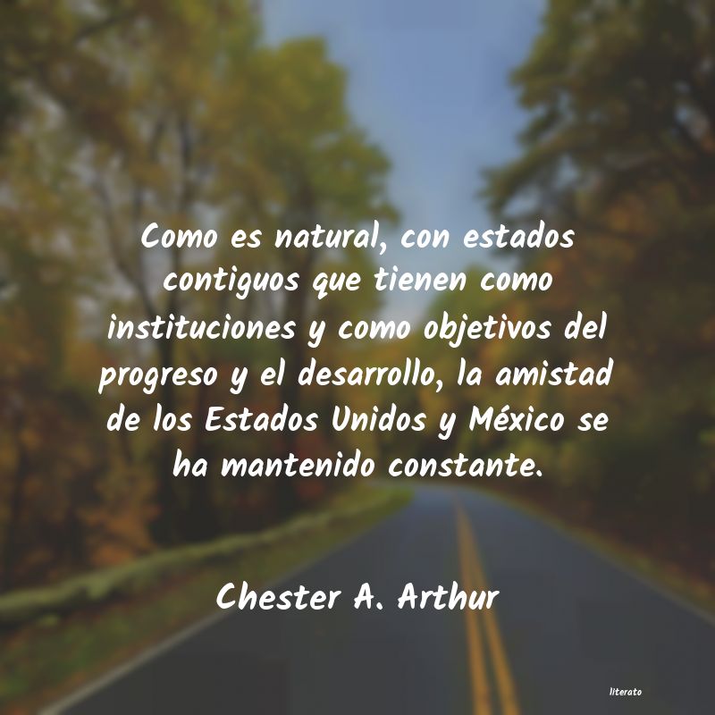 frases de Chester A. Arthur