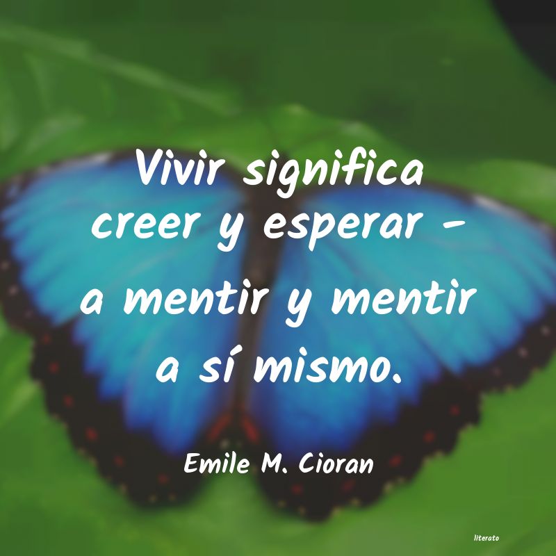 frases de Emile M. Cioran