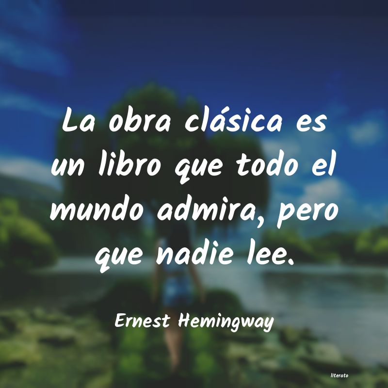 Frases de Ernest Hemingway