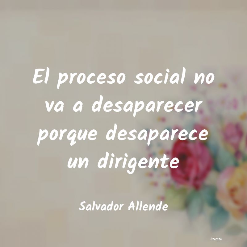 frases de Salvador Allende