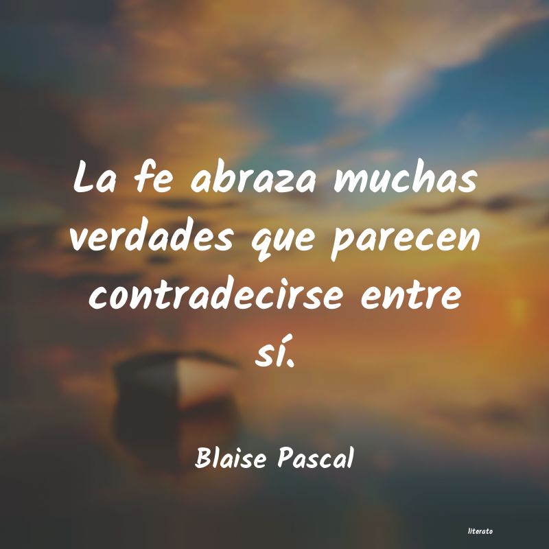 Frases de Blaise Pascal