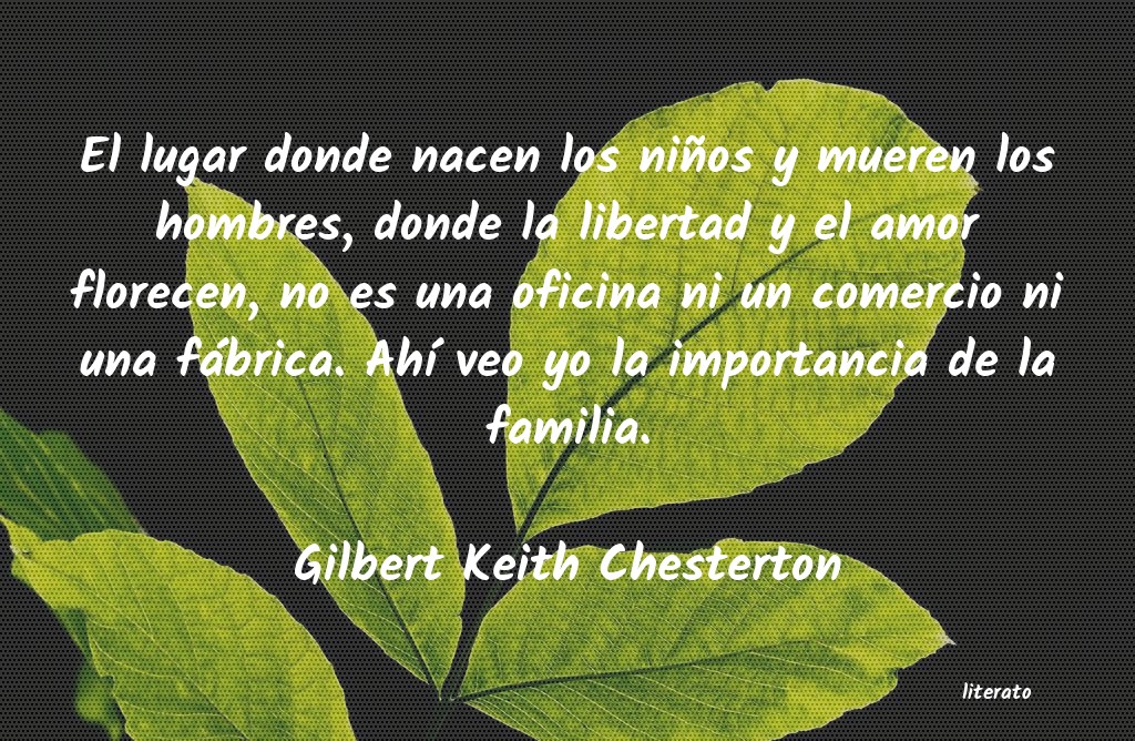 Gilbert Keith Chesterton: El lugar donde nacen los niño