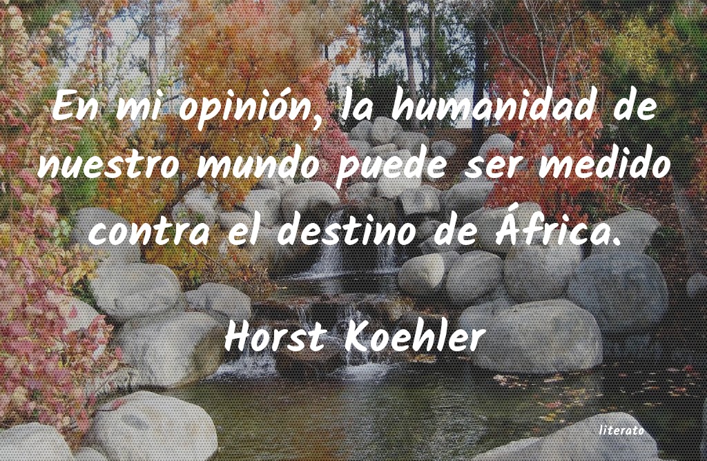 Frases de Horst Koehler