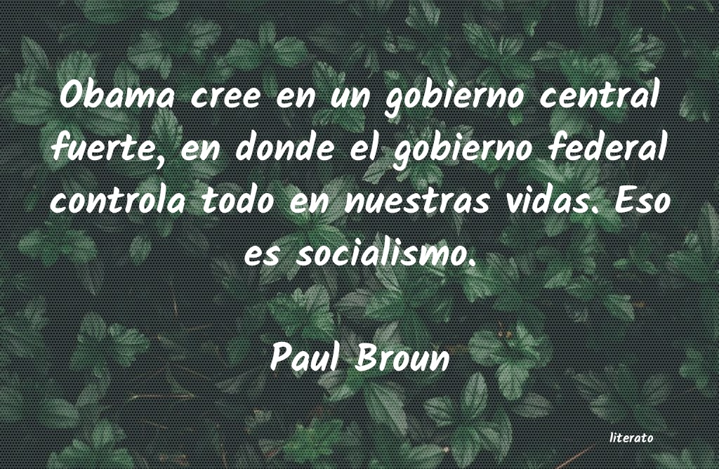 frases de Paul Broun