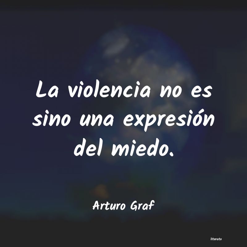 Frases de Arturo Graf