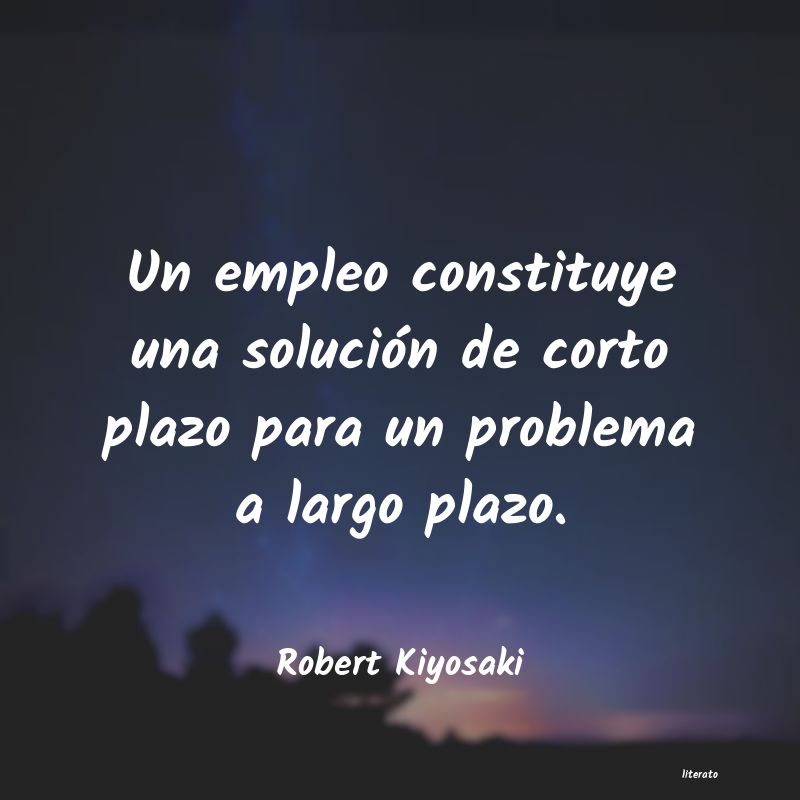frases de Robert Kiyosaki