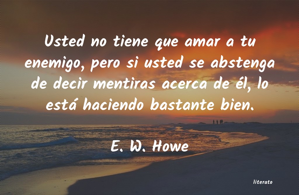 frases de E. W. Howe