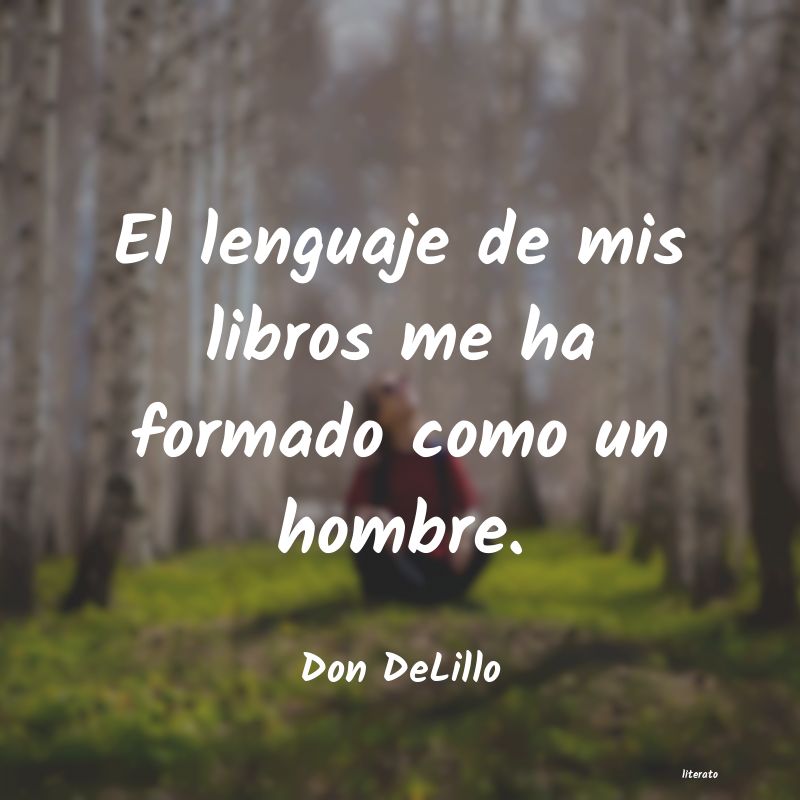 frases de Don DeLillo