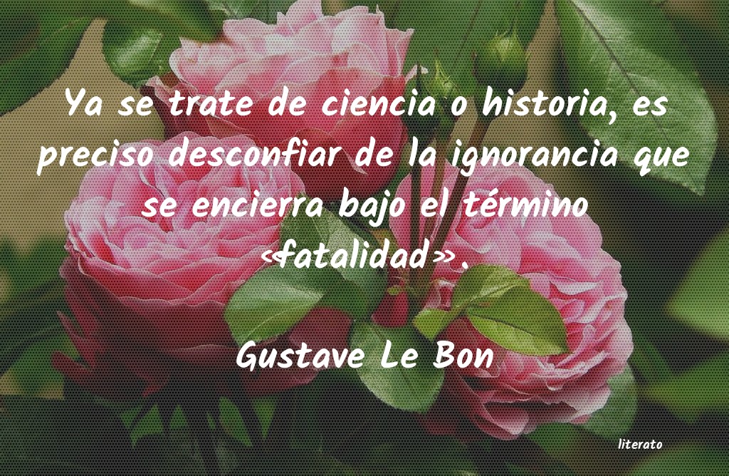 Frases de Gustave Le Bon