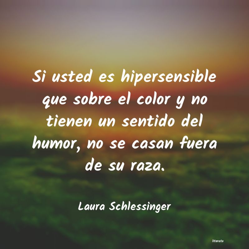 Frases de Laura Schlessinger