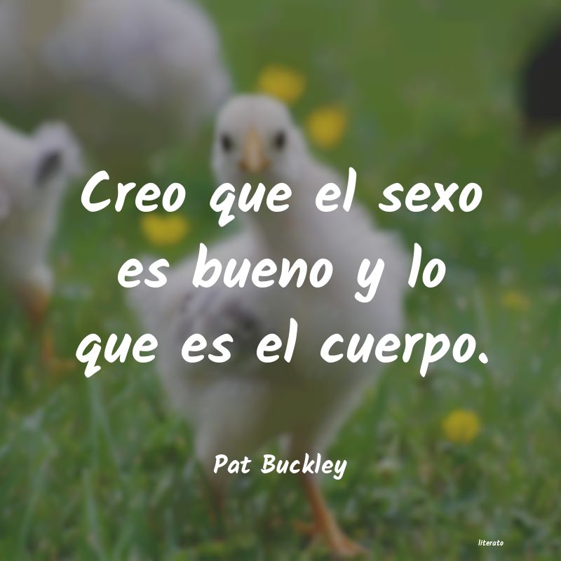 Frases de Pat Buckley