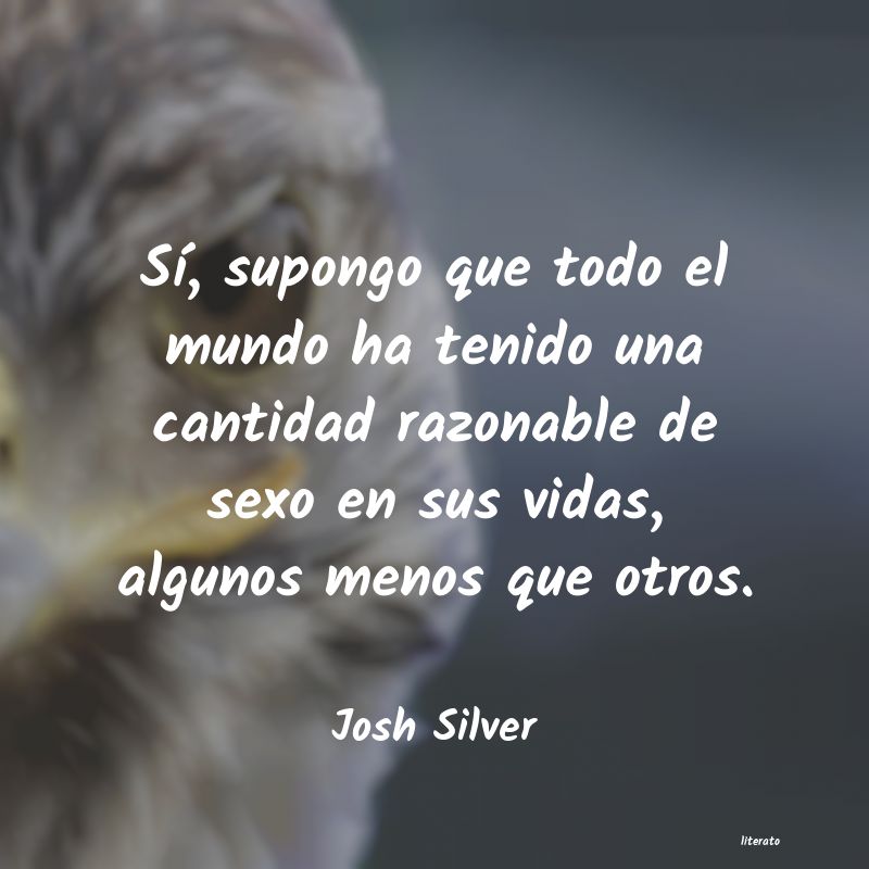 frases de Josh Silver