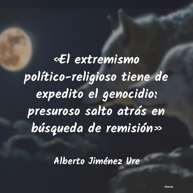 Frases de Alberto Jiménez Ure