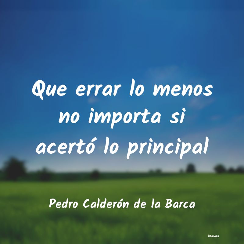 frases de Pedro Calderón de la Barca