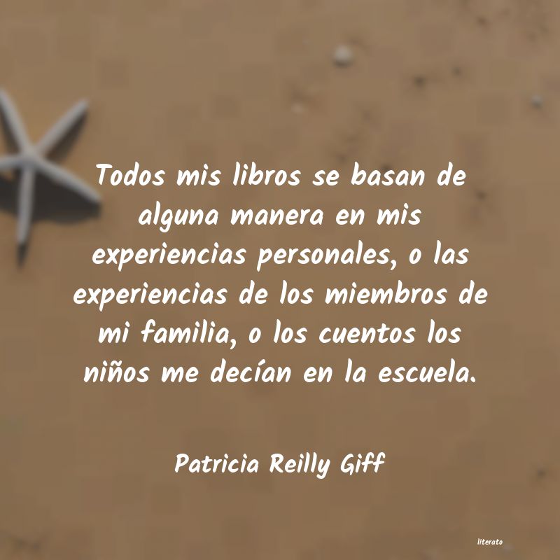 Frases de Patricia Reilly Giff