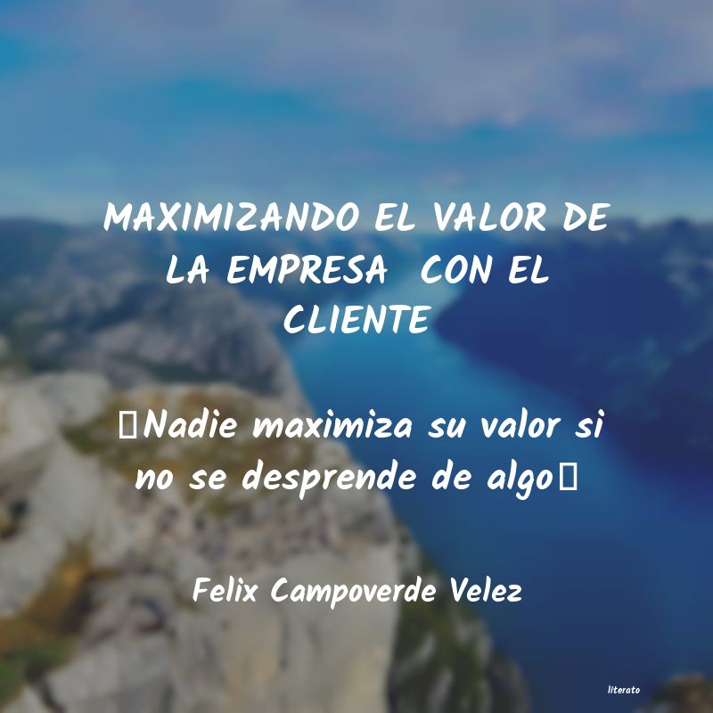 frases de Felix Campoverde Velez