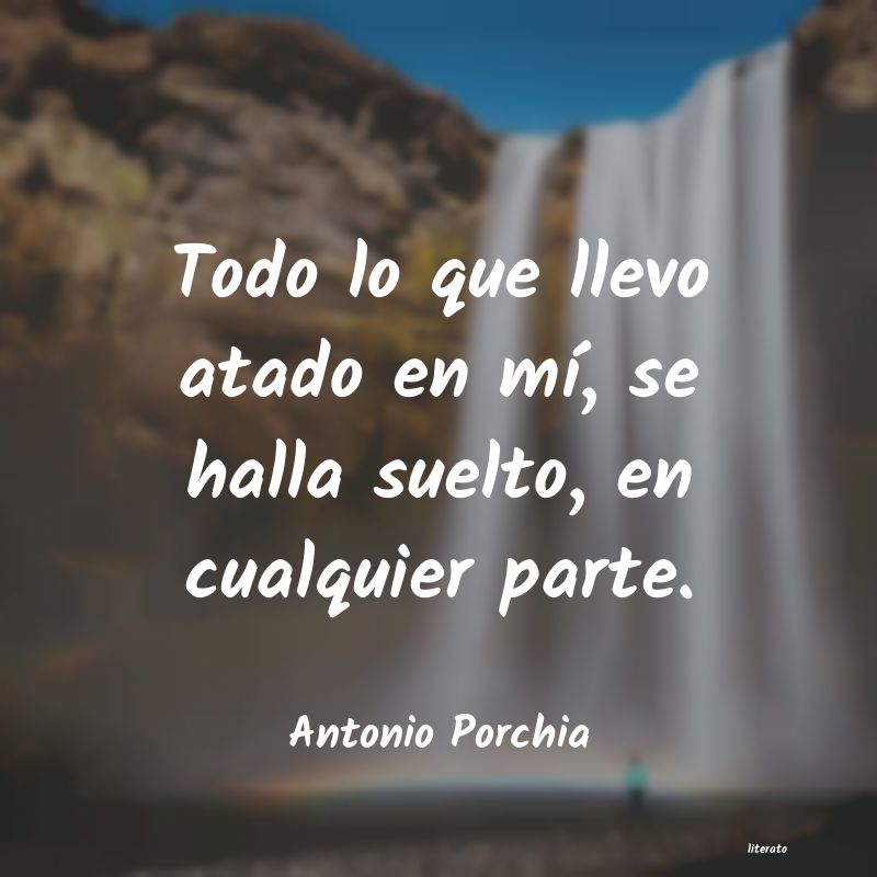 frases de Antonio Porchia