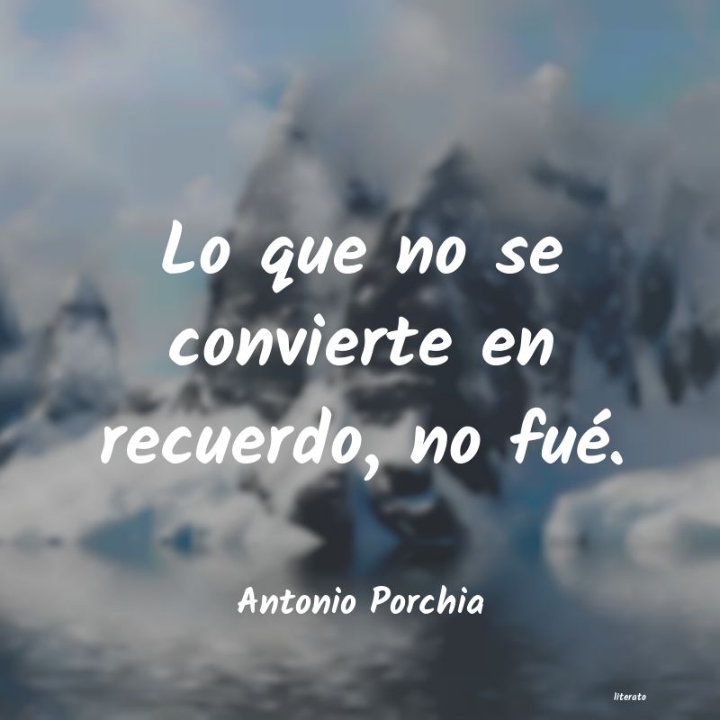 frases de Antonio Porchia