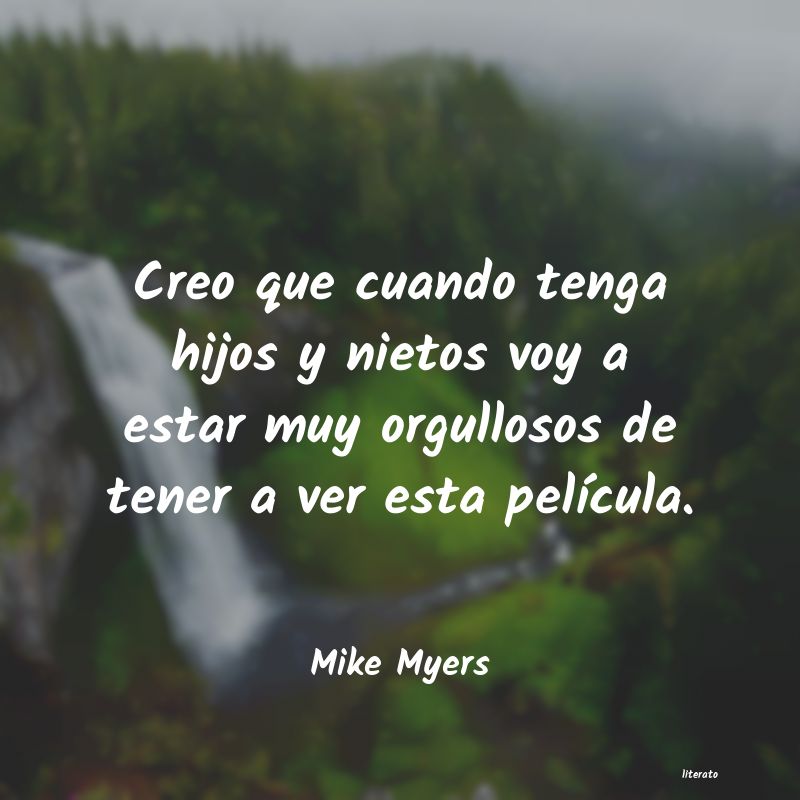 Frases de Mike Myers
