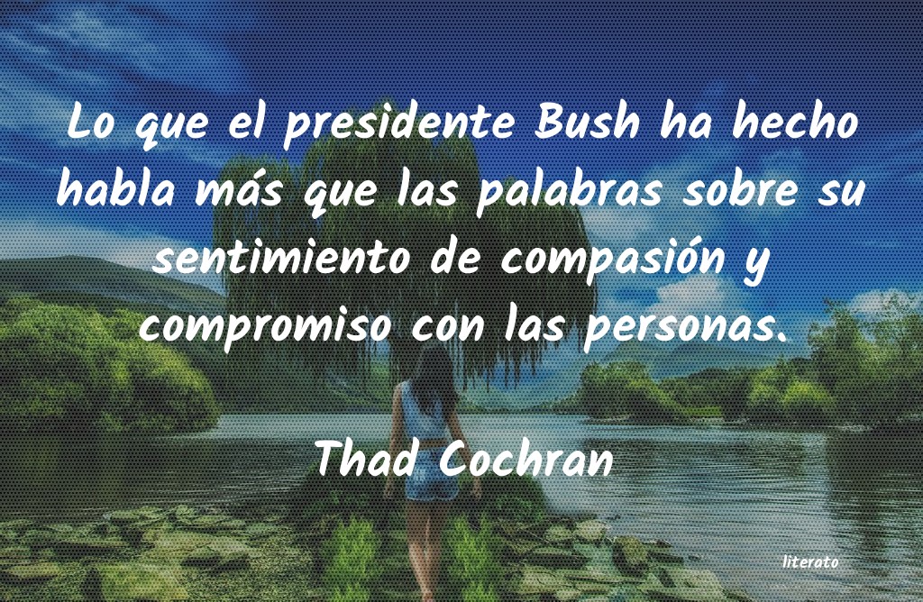 Frases de Thad Cochran