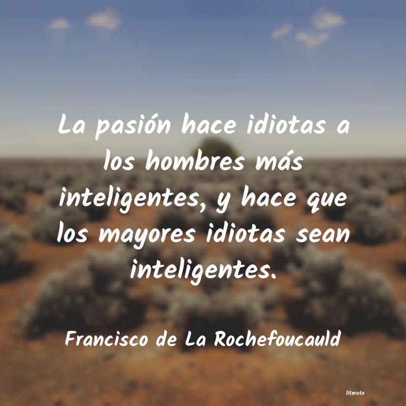 frases de Francisco de La Rochefoucauld
