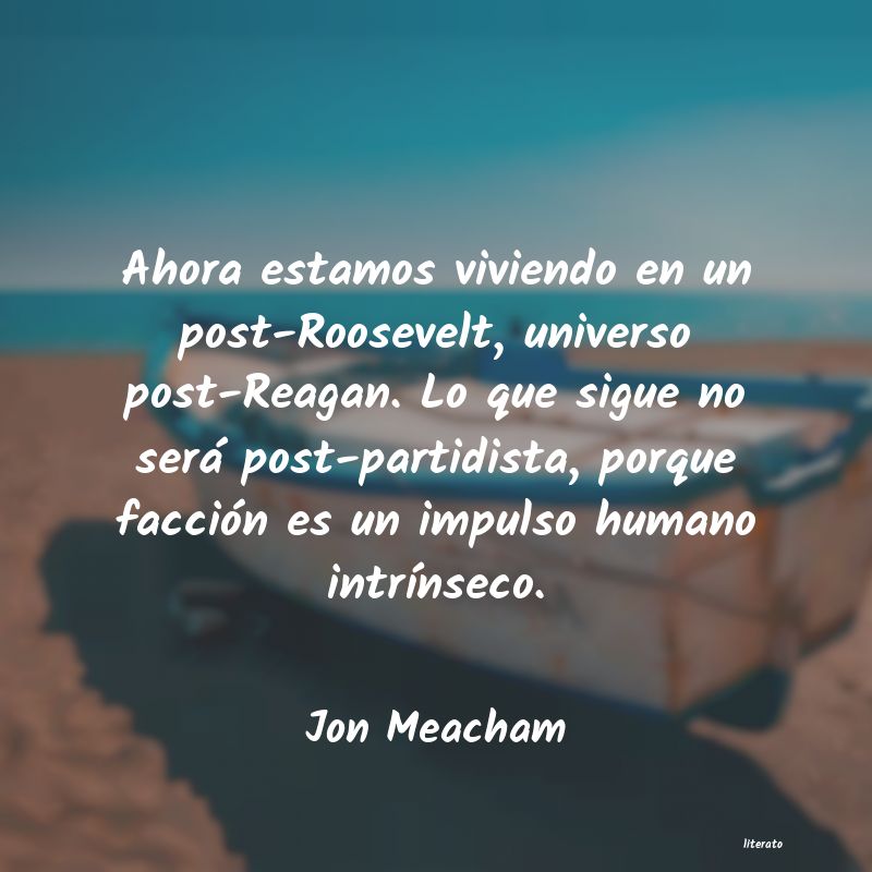 Frases de Jon Meacham