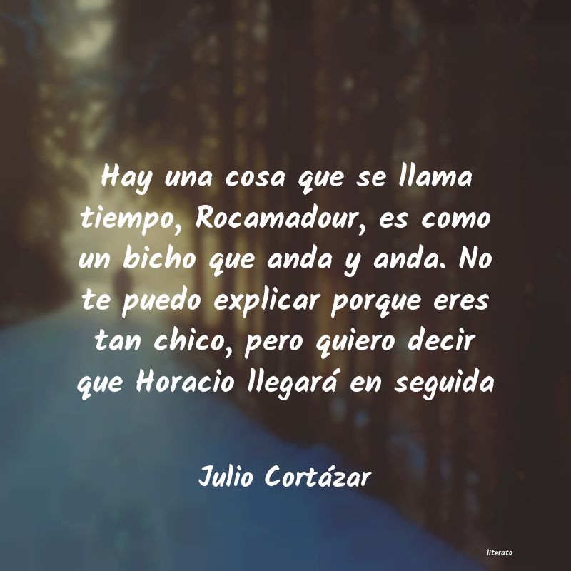 frases de Julio Cortázar