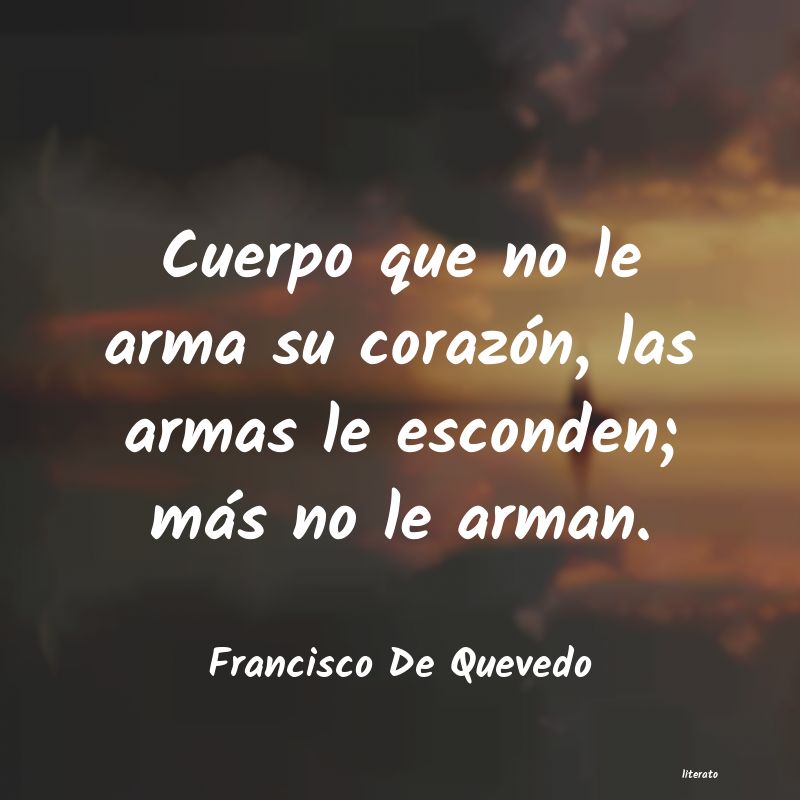 Frases de Francisco De Quevedo