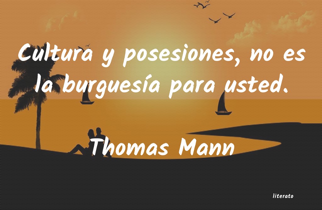 Frases de Thomas Mann