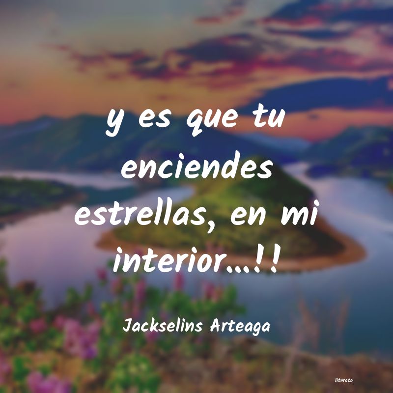 frases de Jackselins Arteaga
