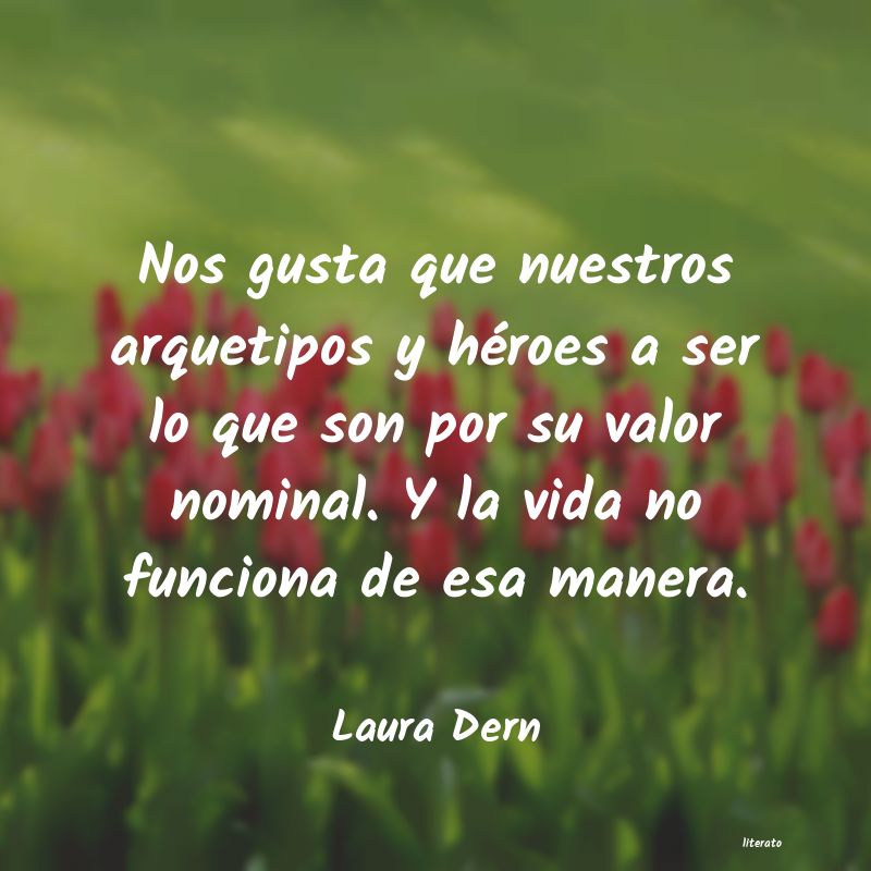 frases de Laura Dern