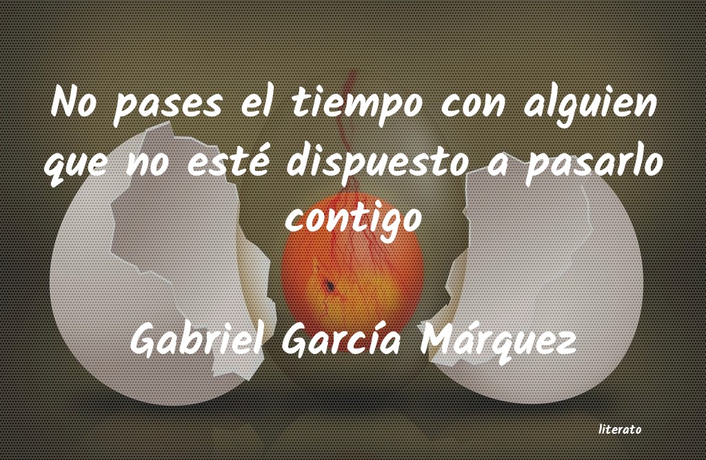 Frases de Gabriel García Márquez