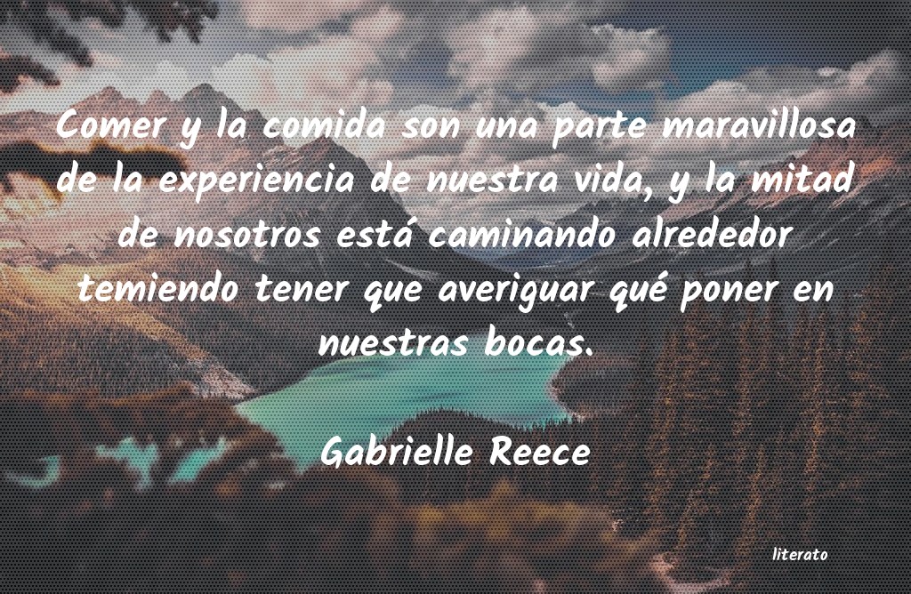 Frases de Gabrielle Reece