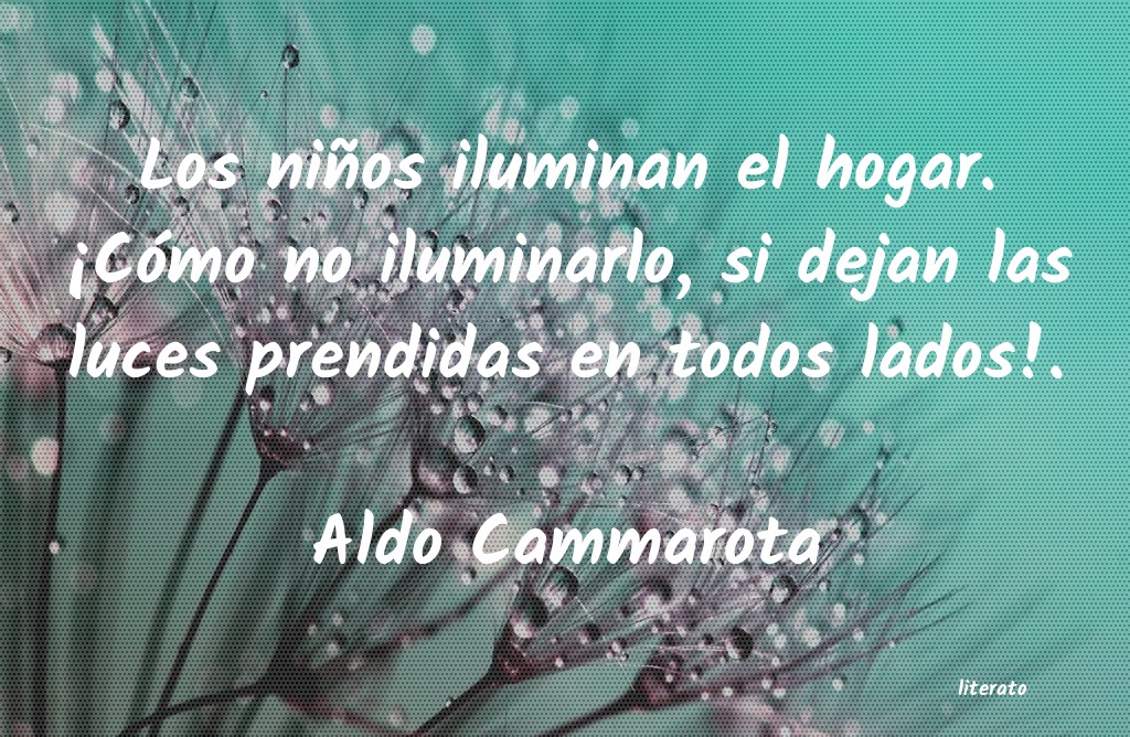 Frases de Aldo Cammarota