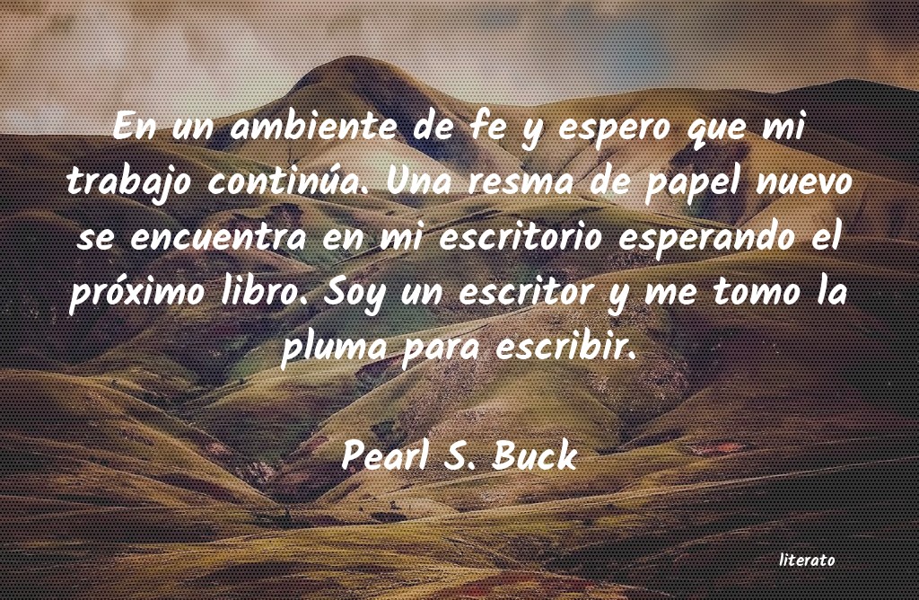 Frases de Pearl S. Buck