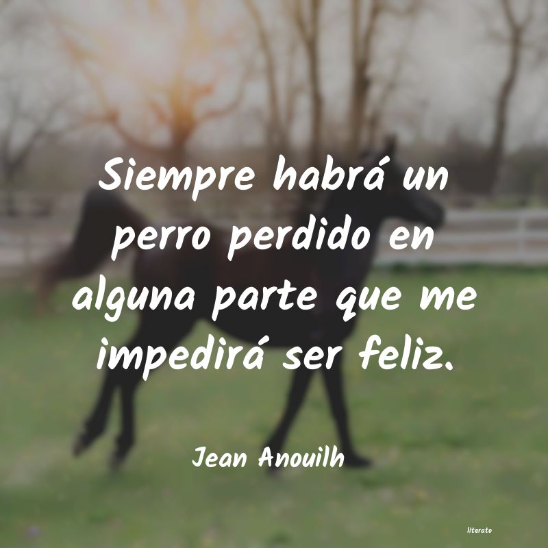 Frases de Jean Anouilh