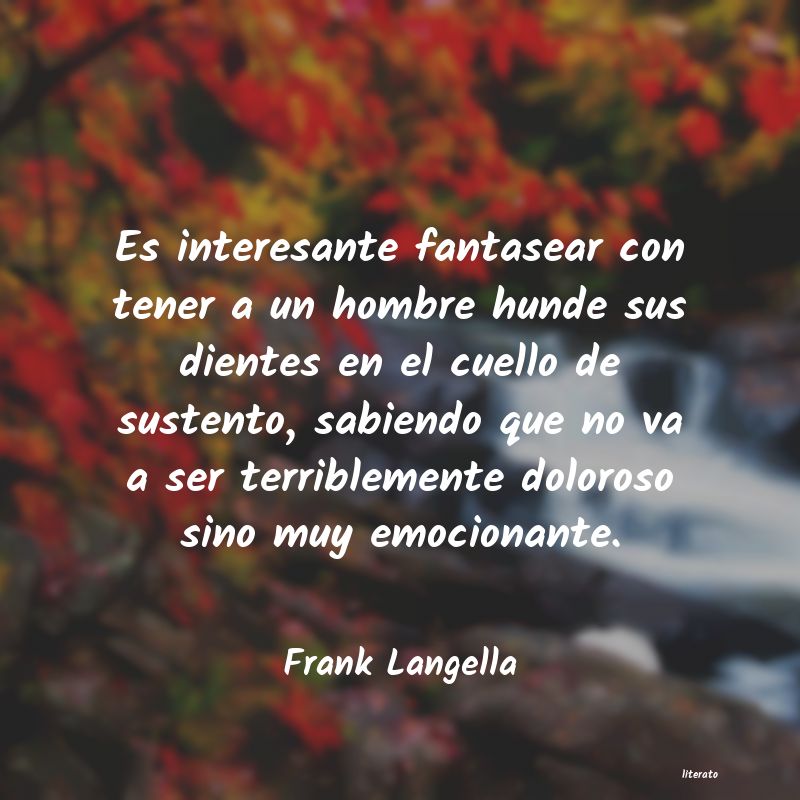 frases de Frank Langella