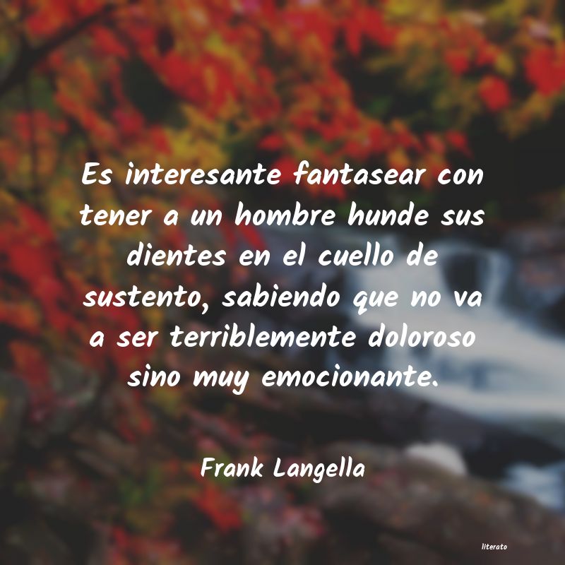 Frases de Frank Langella