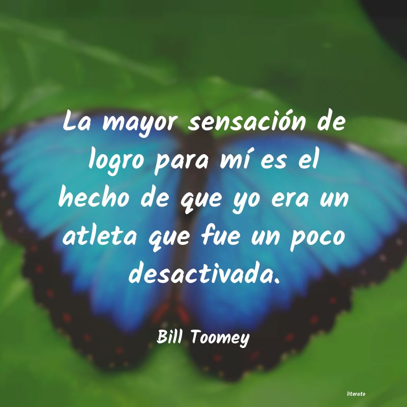 Frases de Bill Toomey