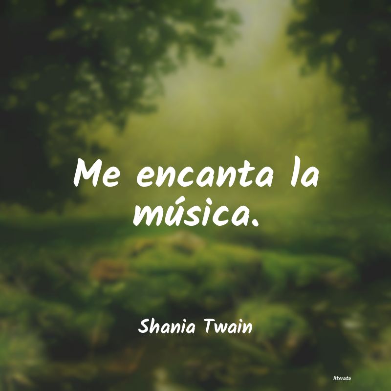 frases de Shania Twain