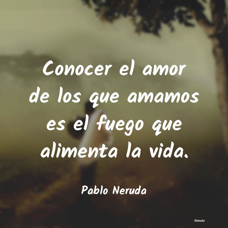 Frases de Pablo Neruda