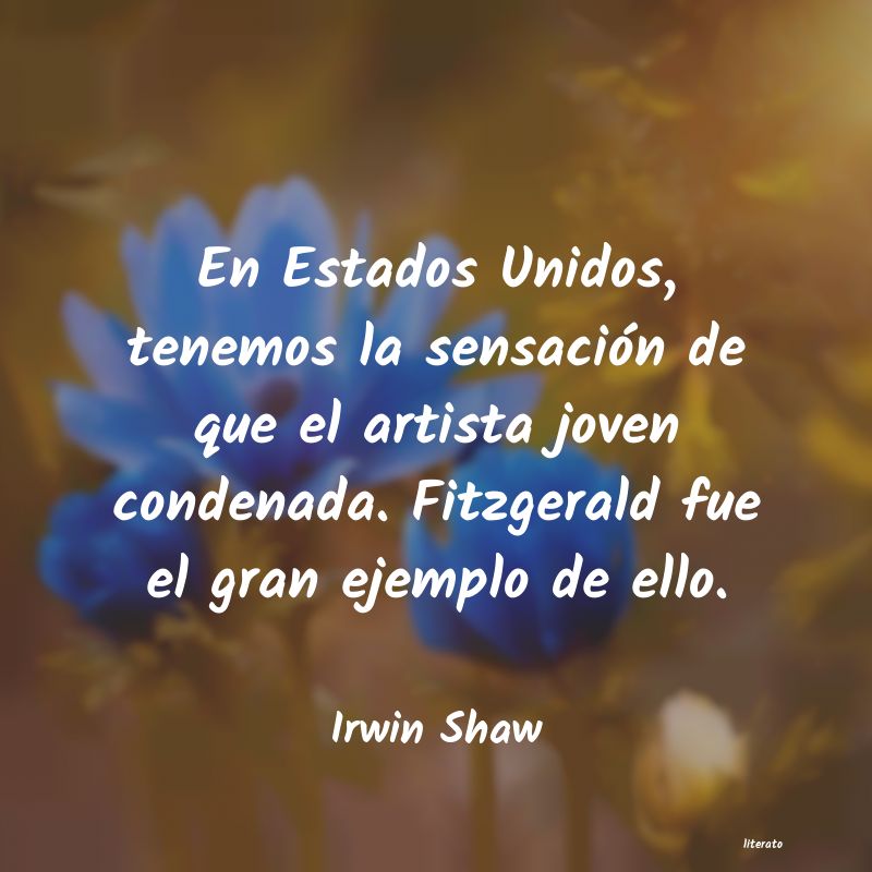Frases de Irwin Shaw