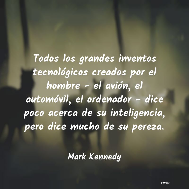 frases de Mark Kennedy