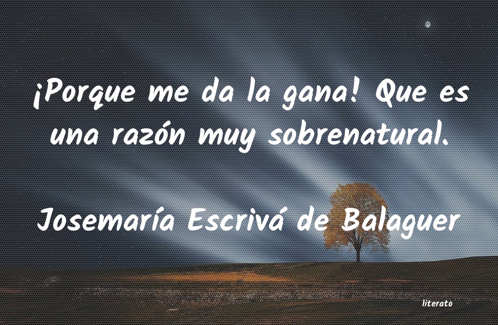 Frases de Josemaría Escrivá de Balaguer