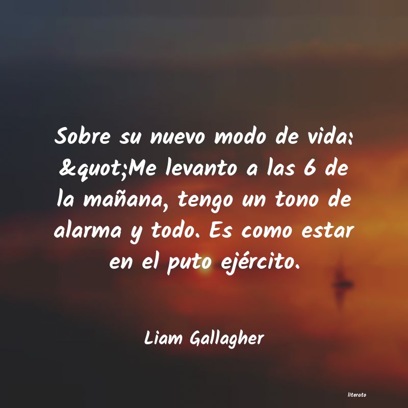 frases de Liam Gallagher