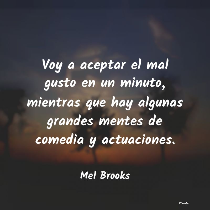 Frases de Mel Brooks