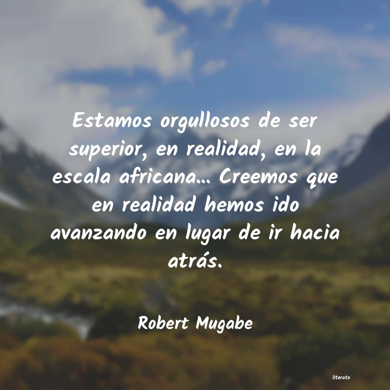 Frases de Robert Mugabe